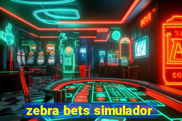 zebra bets simulador